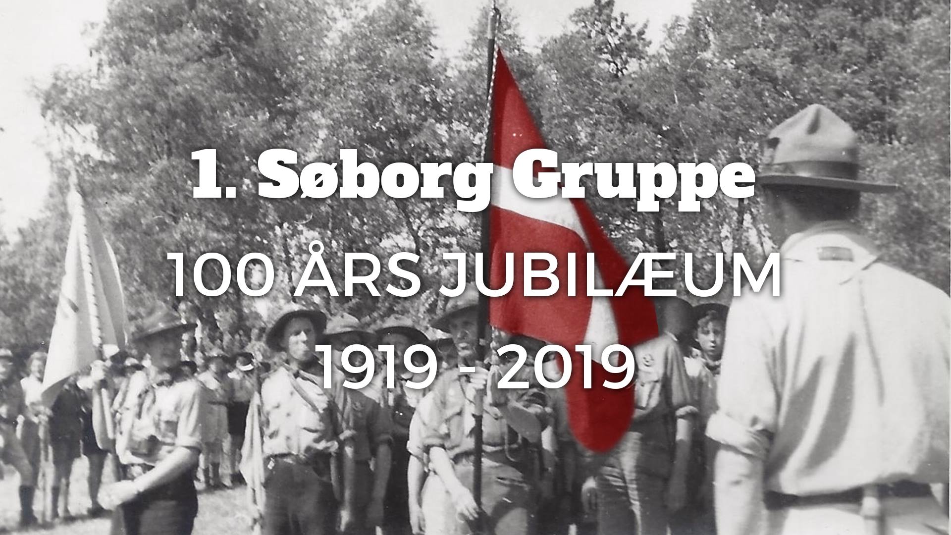 1. Søborgs 100 års Jubilæum. 1919 til 2019.